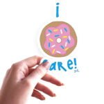 I donut care !
