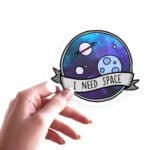 I need Space